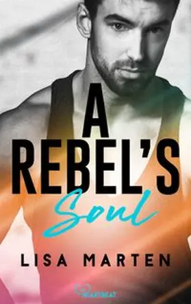 Marten |  A Rebel's Soul | eBook | Sack Fachmedien