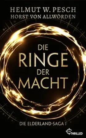 Pesch / Allwörden |  Die Ringe der Macht | eBook | Sack Fachmedien