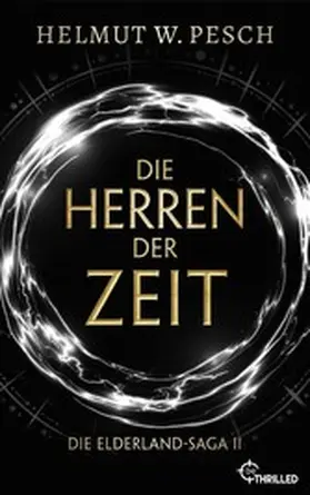 Pesch |  Die Herren der Zeit | eBook | Sack Fachmedien