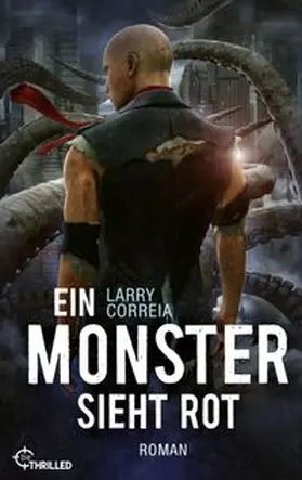 Correia |  Ein Monster sieht rot | eBook | Sack Fachmedien