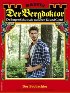 Kufsteiner |  Der Bergdoktor 2143 | eBook | Sack Fachmedien
