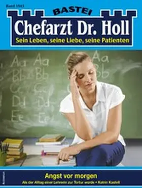 Kastell |  Chefarzt Dr. Holl 1943 | eBook | Sack Fachmedien