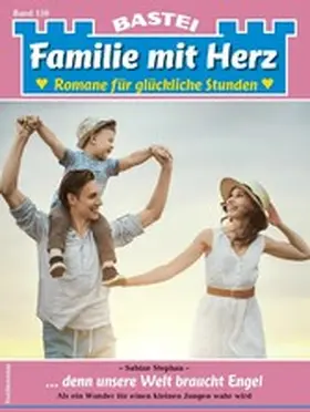 Stephan |  Familie mit Herz 130 | eBook | Sack Fachmedien