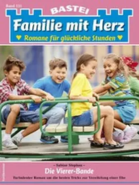 Stephan |  Familie mit Herz 131 | eBook | Sack Fachmedien