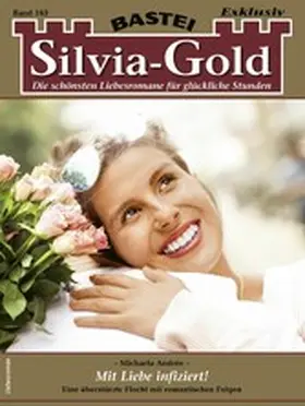 Andrée |  Silvia-Gold 163 | eBook | Sack Fachmedien