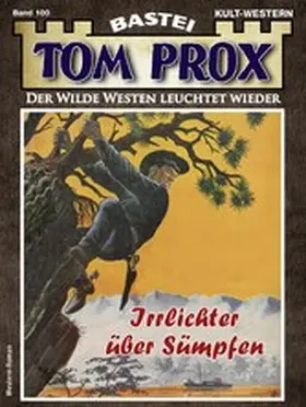 Robby |  Tom Prox 100 | eBook | Sack Fachmedien