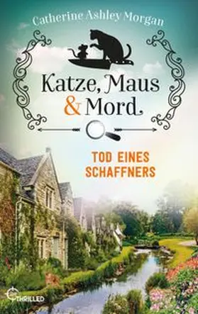 Morgan |  Katze, Maus und Mord - Tod eines Schaffners | eBook | Sack Fachmedien
