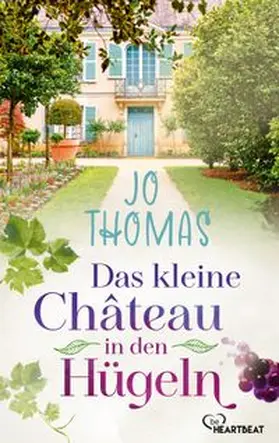Thomas |  Das kleine Château in den Hügeln | eBook | Sack Fachmedien