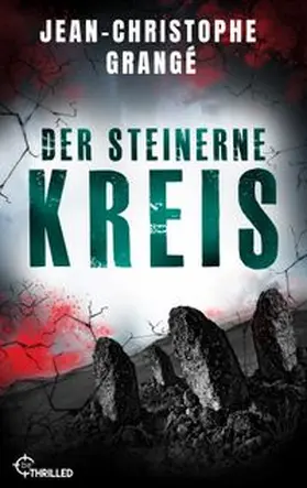 Grangé |  Der steinerne Kreis | eBook | Sack Fachmedien