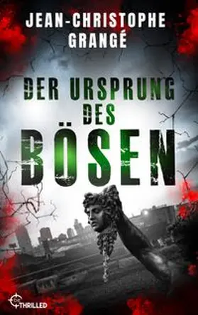 Grangé |  Der Ursprung des Bösen | eBook | Sack Fachmedien