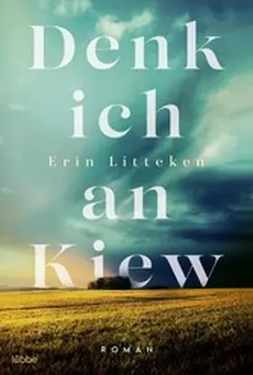 Litteken |  Denk ich an Kiew | eBook | Sack Fachmedien