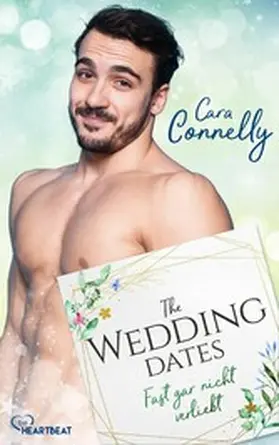 Connelly |  The Wedding Dates - Fast gar nicht verliebt | eBook | Sack Fachmedien