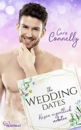 Connelly |  The Wedding Dates - Küssen eigentlich verboten | eBook | Sack Fachmedien