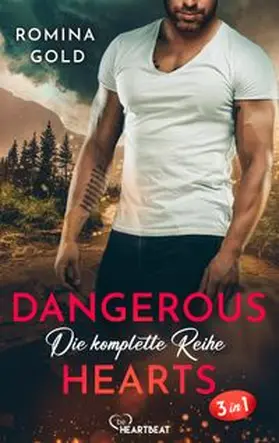 Gold |  Dangerous Hearts – Die komplette Reihe | eBook | Sack Fachmedien