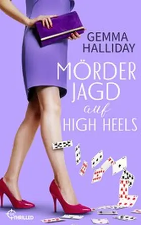 Halliday |  Mörderjagd auf High Heels | eBook | Sack Fachmedien