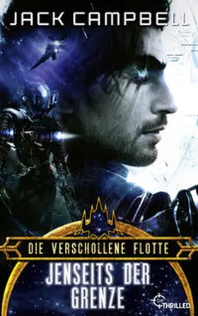 Campbell |  Die verschollene Flotte: Jenseits der Grenze | eBook | Sack Fachmedien