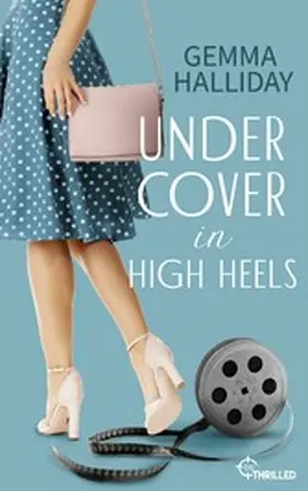 Halliday |  Undercover in High Heels | eBook | Sack Fachmedien