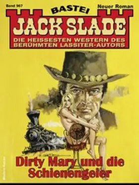 Slade |  Jack Slade 967 | eBook | Sack Fachmedien