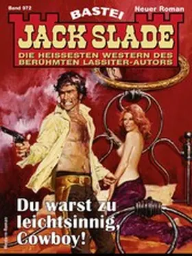 Slade |  Jack Slade 972 | eBook | Sack Fachmedien