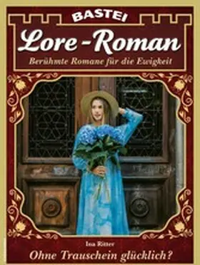 Ritter |  Lore-Roman 142 | eBook | Sack Fachmedien