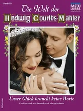 Ritter |  Die Welt der Hedwig Courths-Mahler 633 | eBook | Sack Fachmedien