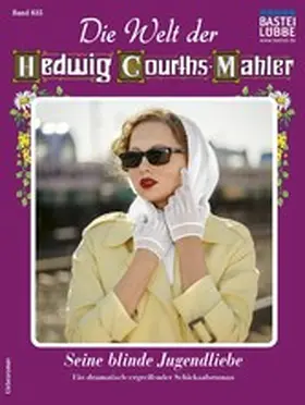 Rauenstein |  Die Welt der Hedwig Courths-Mahler 635 | eBook | Sack Fachmedien