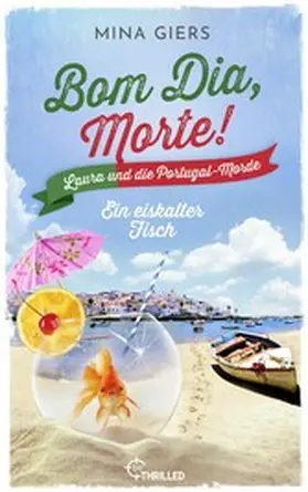 Giers |  Bom Dia, Morte! - Ein eiskalter Fisch | eBook | Sack Fachmedien