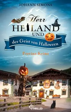 Simons |  Herr Heiland und der Geist von Halloween | eBook | Sack Fachmedien