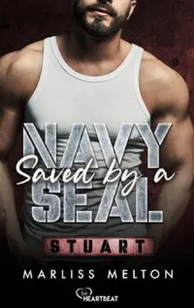Melton |  Saved by a Navy SEAL - Stuart | eBook | Sack Fachmedien