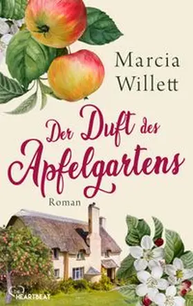 Willett |  Der Duft des Apfelgartens | eBook | Sack Fachmedien