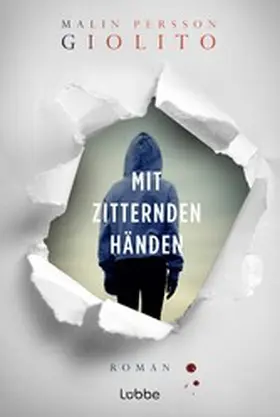 Giolito |  Mit zitternden Händen | eBook | Sack Fachmedien