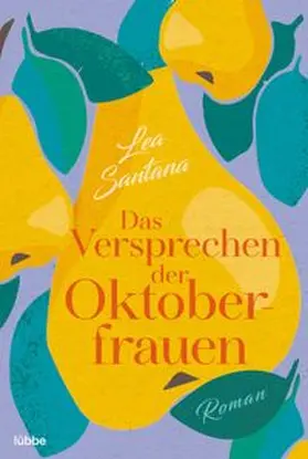 Santana |  Das Versprechen der Oktoberfrauen | eBook | Sack Fachmedien