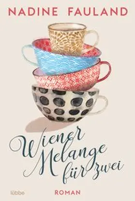 Fauland |  Wiener Melange für zwei | eBook | Sack Fachmedien
