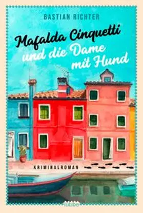 Richter | Mafalda Cinquetti und die Dame mit Hund | E-Book | www.sack.de