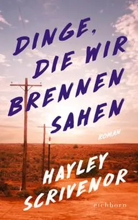 Scrivenor |  Dinge, die wir brennen sahen | eBook | Sack Fachmedien