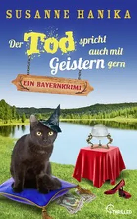 Hanika |  Der Tod spricht auch mit Geistern gern | eBook | Sack Fachmedien