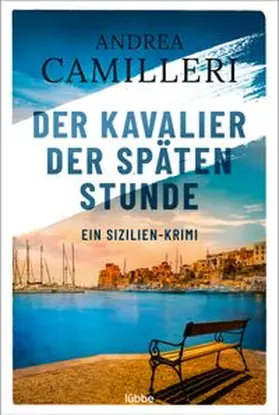 Camilleri |  Der Kavalier der späten Stunde | eBook | Sack Fachmedien