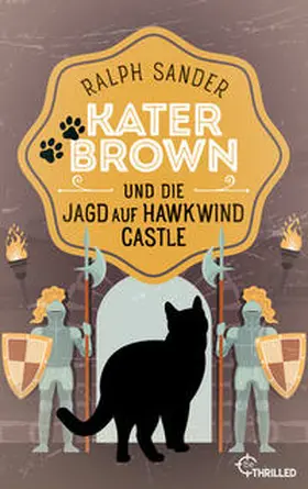 Sander |  Kater Brown und die Jagd auf Hawkwind Castle | eBook | Sack Fachmedien