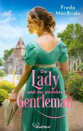 MacBride |  Die Lady und der perfekte Gentleman | eBook | Sack Fachmedien