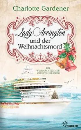 Gardener |  Lady Arrington und der Weihnachtsmord | eBook | Sack Fachmedien