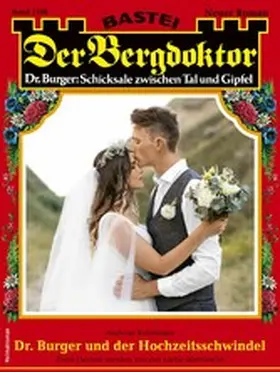 Kufsteiner |  Der Bergdoktor 2168 | eBook | Sack Fachmedien