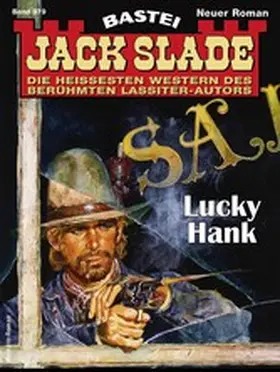 Slade |  Jack Slade 979 | eBook | Sack Fachmedien