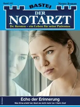 Graf |  Der Notarzt 443 | eBook | Sack Fachmedien