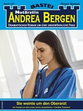 Thanneck |  Notärztin Andrea Bergen 1475 | eBook | Sack Fachmedien