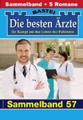 Kastell / Anders / Frank |  Die besten Ärzte - Sammelband 57 | eBook | Sack Fachmedien