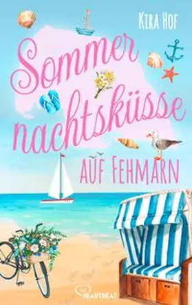 Hof |  Sommernachtsküsse auf Fehmarn | eBook | Sack Fachmedien