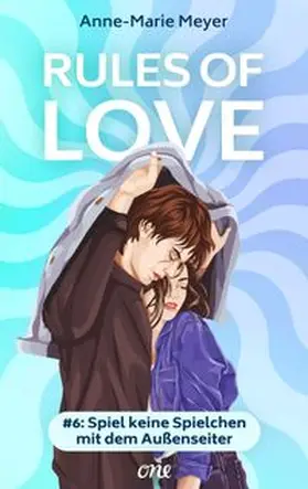 Meyer |  Rules of Love #6: Spiel keine Spielchen mit dem Außenseiter | eBook | Sack Fachmedien