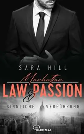 Hill |  Manhattan Law & Passion - Sinnliche Verführung | eBook | Sack Fachmedien