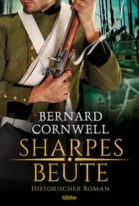 Cornwell |  Sharpes Beute | eBook | Sack Fachmedien