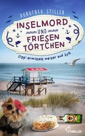 Stiller |  Inselmord & Friesentörtchen | eBook | Sack Fachmedien